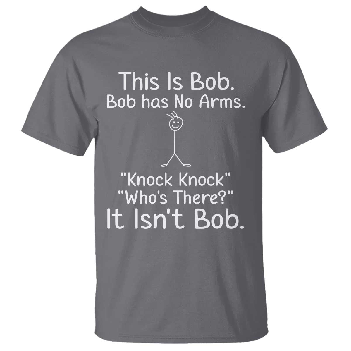 Funny This is Bob Knock Knock Joke T Shirt - Wonder Print Shop