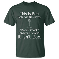 Funny This is Bob Knock Knock Joke T Shirt - Wonder Print Shop