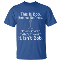 Funny This is Bob Knock Knock Joke T Shirt - Wonder Print Shop
