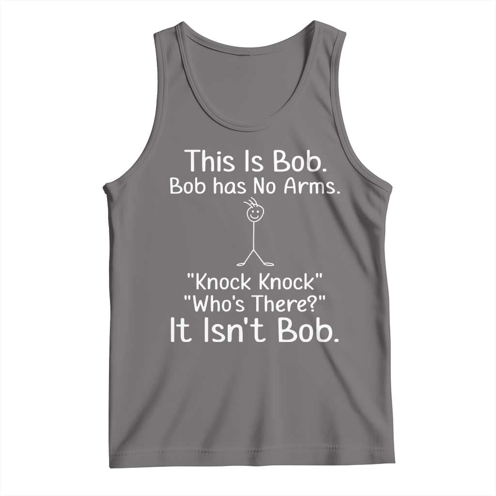 Funny This is Bob Knock Knock Joke Tank Top - Wonder Print Shop