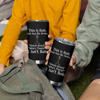Funny This is Bob Knock Knock Joke Tumbler Cup - Wonder Print Shop