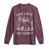 Can I Pet Dat Dawg Long Sleeve Shirt Hiker Animal Lover Funny Bear Outdoors Meme - Wonder Print Shop