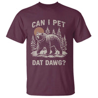 Can I Pet Dat Dawg T Shirt Hiker Animal Lover Funny Bear Outdoors Meme - Wonder Print Shop