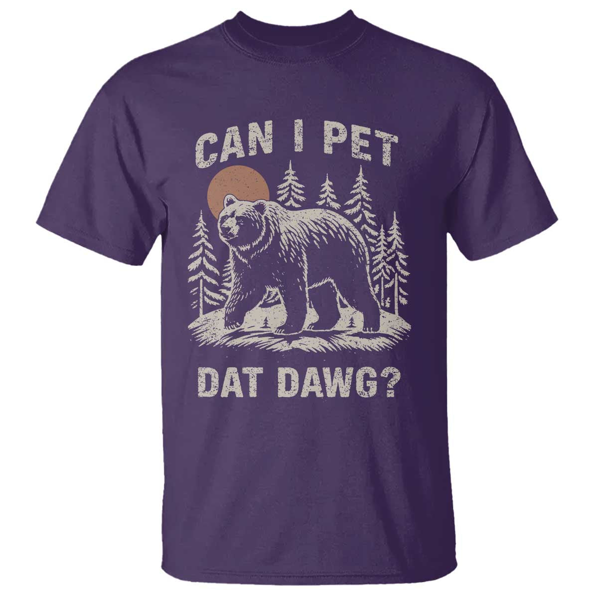 Can I Pet Dat Dawg T Shirt Hiker Animal Lover Funny Bear Outdoors Meme - Wonder Print Shop