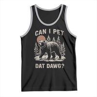 Can I Pet Dat Dawg Tank Top Hiker Animal Lover Funny Bear Outdoors Meme - Wonder Print Shop