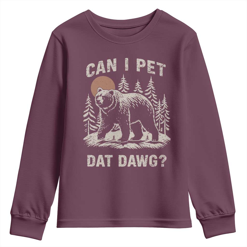 Can I Pet Dat Dawg Youth Sweatshirt Hiker Animal Lover Funny Bear Outdoors Meme - Wonder Print Shop