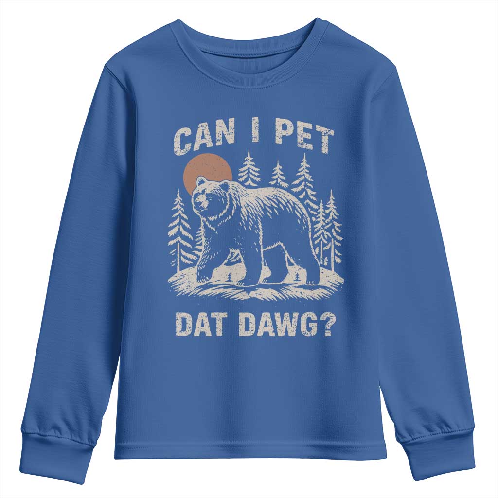 Can I Pet Dat Dawg Youth Sweatshirt Hiker Animal Lover Funny Bear Outdoors Meme - Wonder Print Shop