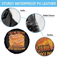 Funny Hard Hot Dog Meme Spare Tire Cover Call Me The Vet Cause I Be Bootleg - Wonder Print Shop
