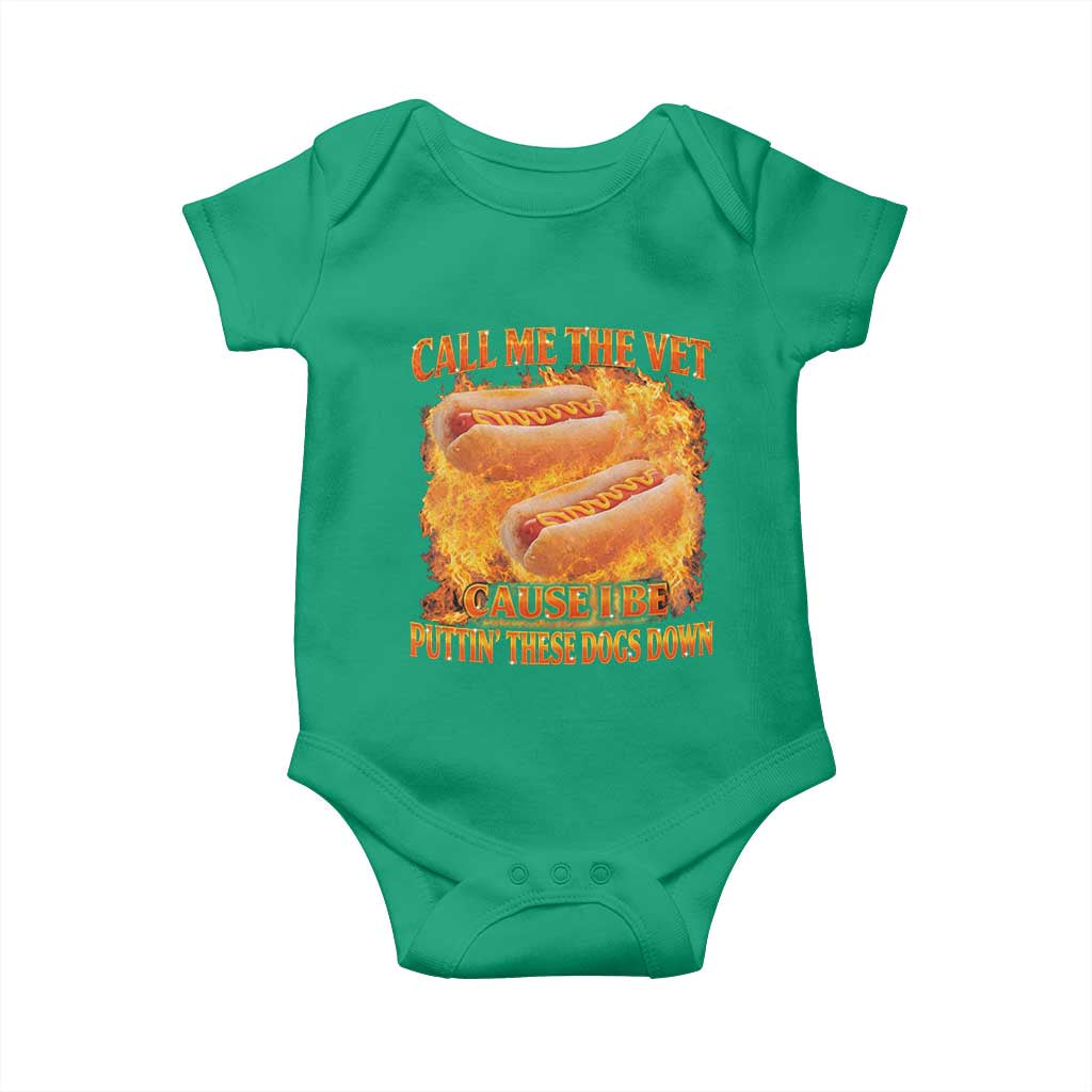Funny Hard Hot Dog Meme Baby Onesie Call Me The Vet Cause I Be Bootleg - Wonder Print Shop
