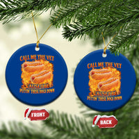 Funny Hard Hot Dog Meme Ceramic Ornament Call Me The Vet Cause I Be Bootleg - Wonder Print Shop