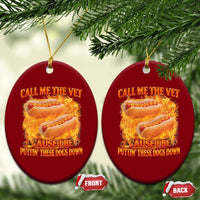 Funny Hard Hot Dog Meme Ceramic Ornament Call Me The Vet Cause I Be Bootleg - Wonder Print Shop