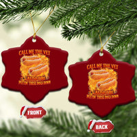 Funny Hard Hot Dog Meme Ceramic Ornament Call Me The Vet Cause I Be Bootleg - Wonder Print Shop