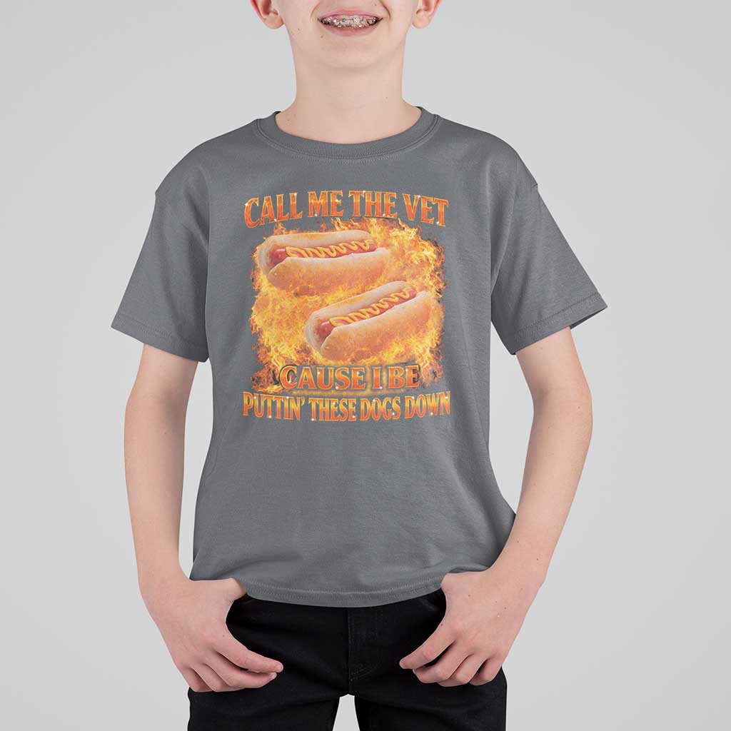 Funny Hard Hot Dog Meme T Shirt For Kid Call Me The Vet Cause I Be Bootleg - Wonder Print Shop