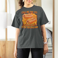 Funny Hard Hot Dog Meme T Shirt For Women Call Me The Vet Cause I Be Bootleg - Wonder Print Shop