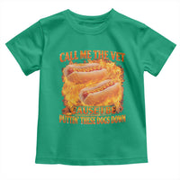Funny Hard Hot Dog Meme Toddler T Shirt Call Me The Vet Cause I Be Bootleg - Wonder Print Shop