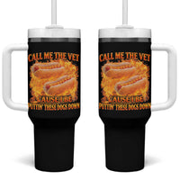 Funny Hard Hot Dog Meme Tumbler With Handle Call Me The Vet Cause I Be Bootleg - Wonder Print Shop