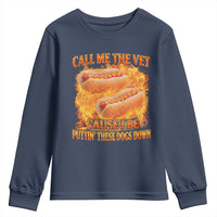 Funny Hard Hot Dog Meme Youth Sweatshirt Call Me The Vet Cause I Be Bootleg - Wonder Print Shop