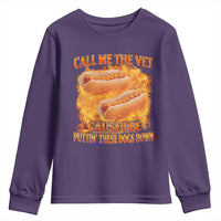 Funny Hard Hot Dog Meme Youth Sweatshirt Call Me The Vet Cause I Be Bootleg - Wonder Print Shop