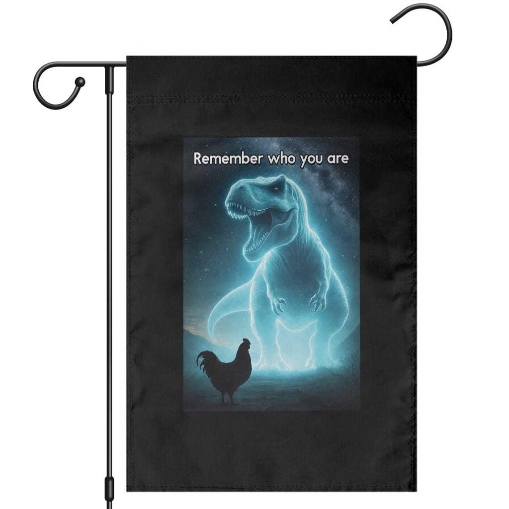 Remember Who You Are Garden Flag Funny Evolution Joke Meme Chicken Dinosaur - Wonder Print Shop