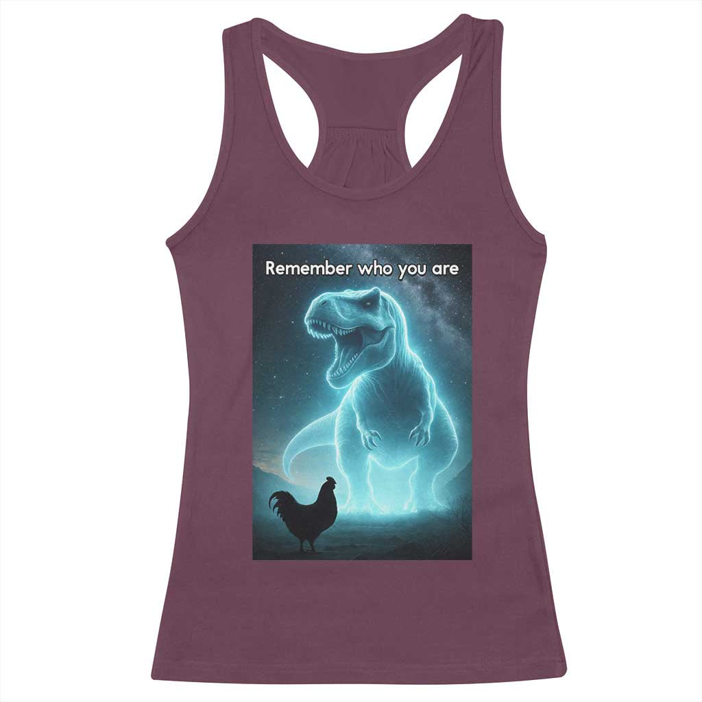 Remember Who You Are Racerback Tank Top Funny Evolution Joke Meme Chicken Dinosaur - Wonder Print Shop