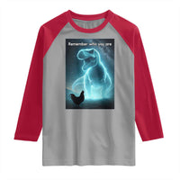 Remember Who You Are Raglan Shirt Funny Evolution Joke Meme Chicken Dinosaur - Wonder Print Shop