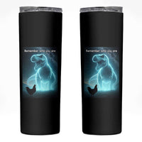 Remember Who You Are Skinny Tumbler Funny Evolution Joke Meme Chicken Dinosaur - Wonder Print Shop