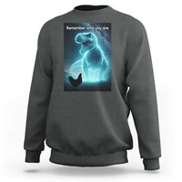 Remember Who You Are Sweatshirt Funny Evolution Joke Meme Chicken Dinosaur - Wonder Print Shop