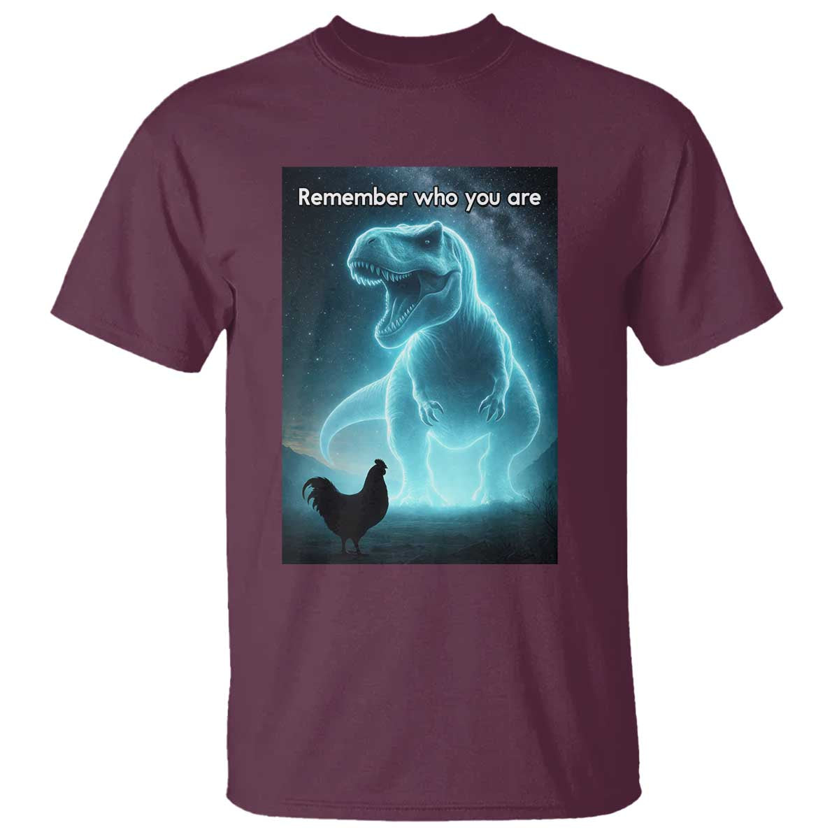 Remember Who You Are T Shirt Funny Evolution Joke Meme Chicken Dinosaur - Wonder Print Shop