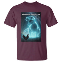 Remember Who You Are T Shirt Funny Evolution Joke Meme Chicken Dinosaur - Wonder Print Shop