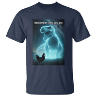 Remember Who You Are T Shirt Funny Evolution Joke Meme Chicken Dinosaur - Wonder Print Shop