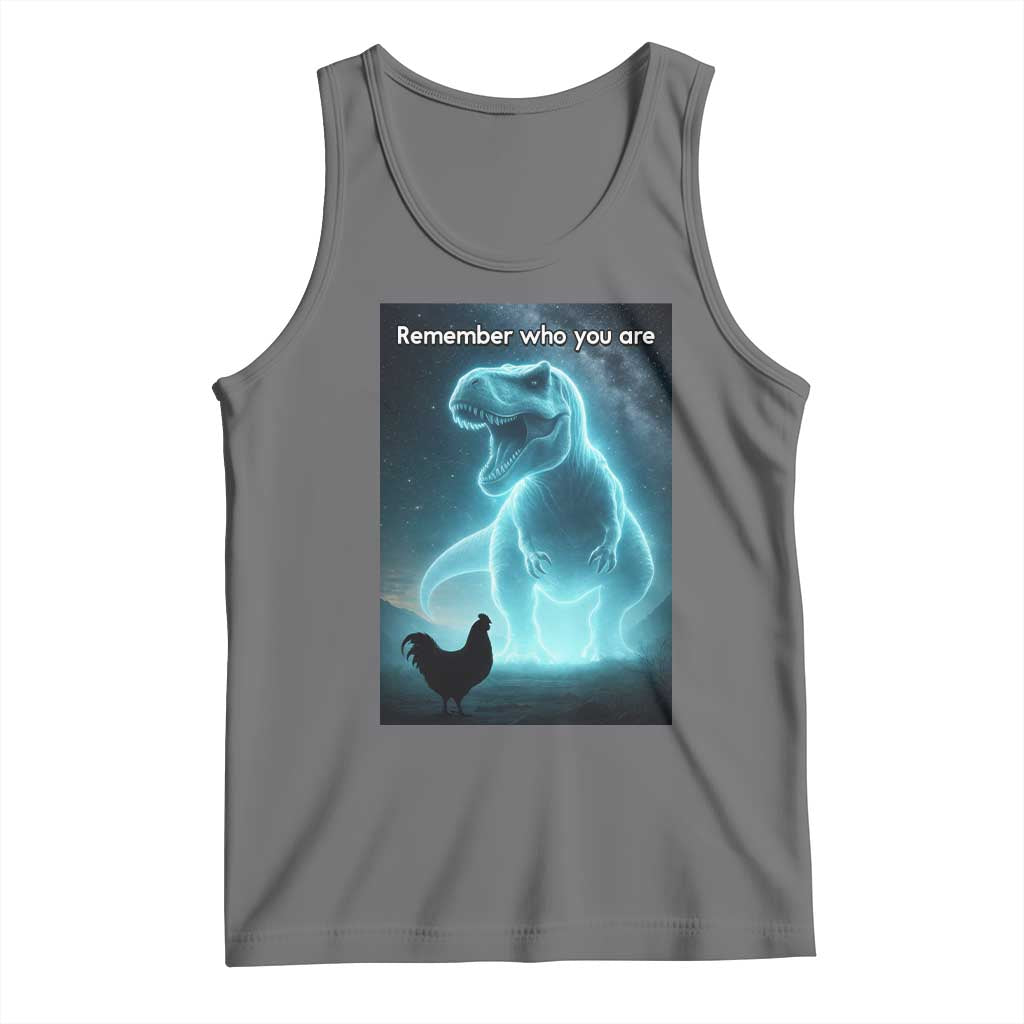 Remember Who You Are Tank Top Funny Evolution Joke Meme Chicken Dinosaur - Wonder Print Shop