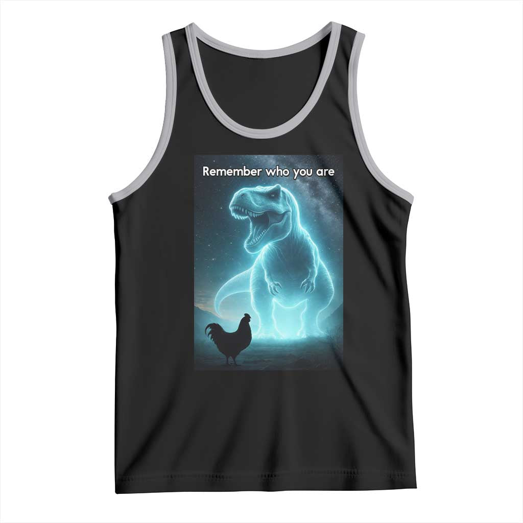 Remember Who You Are Tank Top Funny Evolution Joke Meme Chicken Dinosaur - Wonder Print Shop
