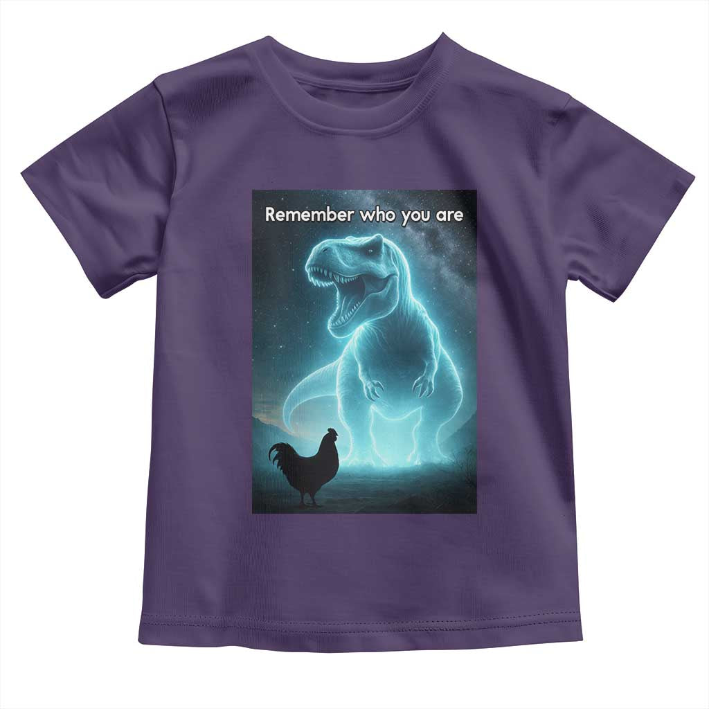 Remember Who You Are Toddler T Shirt Funny Evolution Joke Meme Chicken Dinosaur - Wonder Print Shop