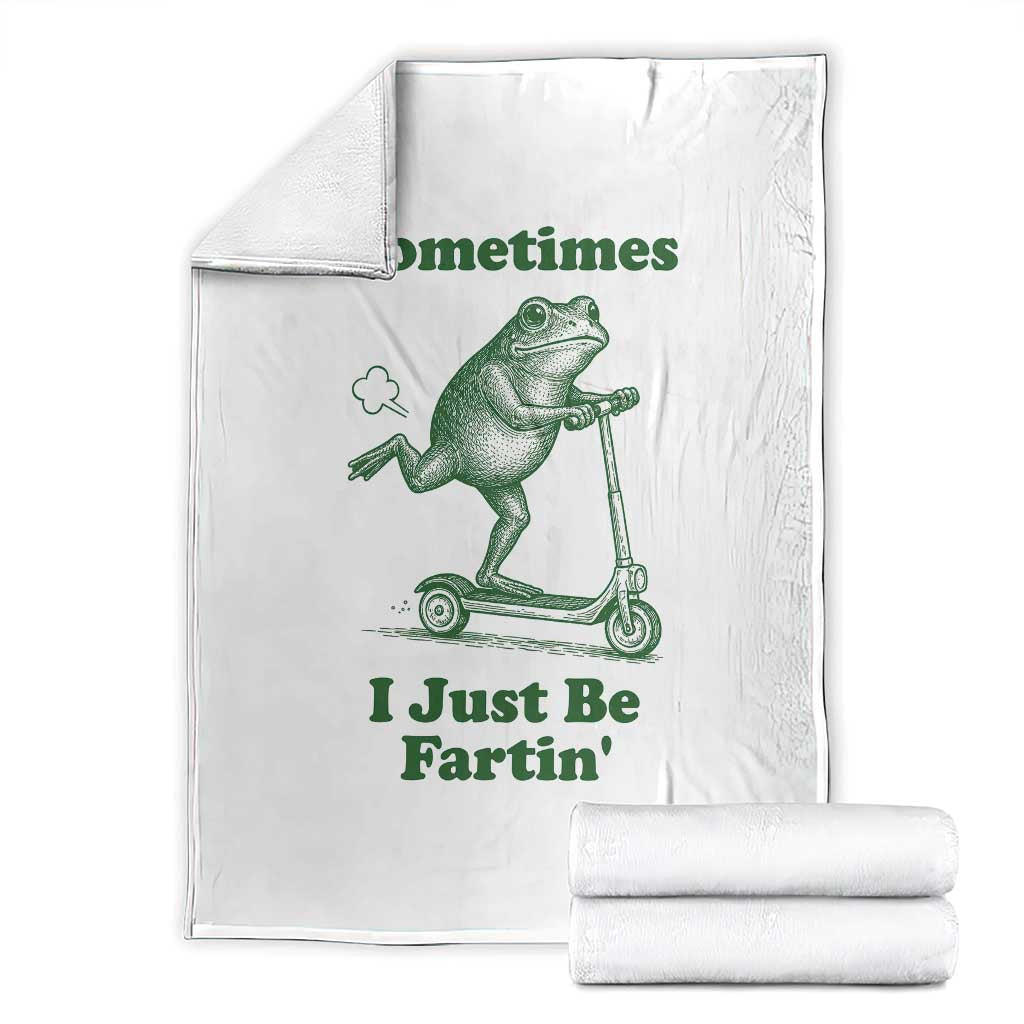 Sometimes I Just Be Fartin Throw Blanket Vintage 90s Funny Frog Meme Unhinged Gag Gift - Wonder Print Shop