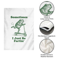 Sometimes I Just Be Fartin Garden Flag Vintage 90s Funny Frog Meme Unhinged Gag Gift - Wonder Print Shop