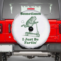 Sometimes I Just Be Fartin Spare Tire Cover Vintage 90s Funny Frog Meme Unhinged Gag Gift - Wonder Print Shop