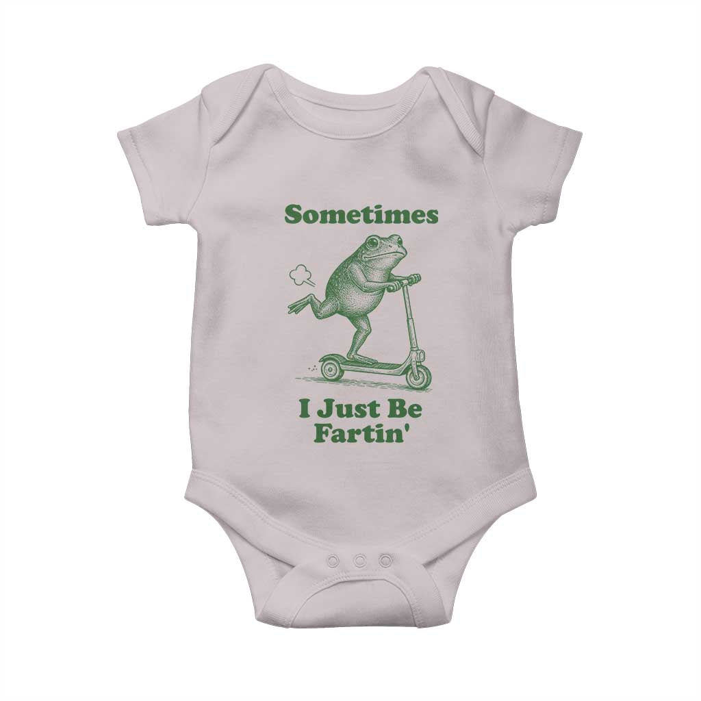 Sometimes I Just Be Fartin Baby Onesie Vintage 90s Funny Frog Meme Unhinged Gag Gift - Wonder Print Shop