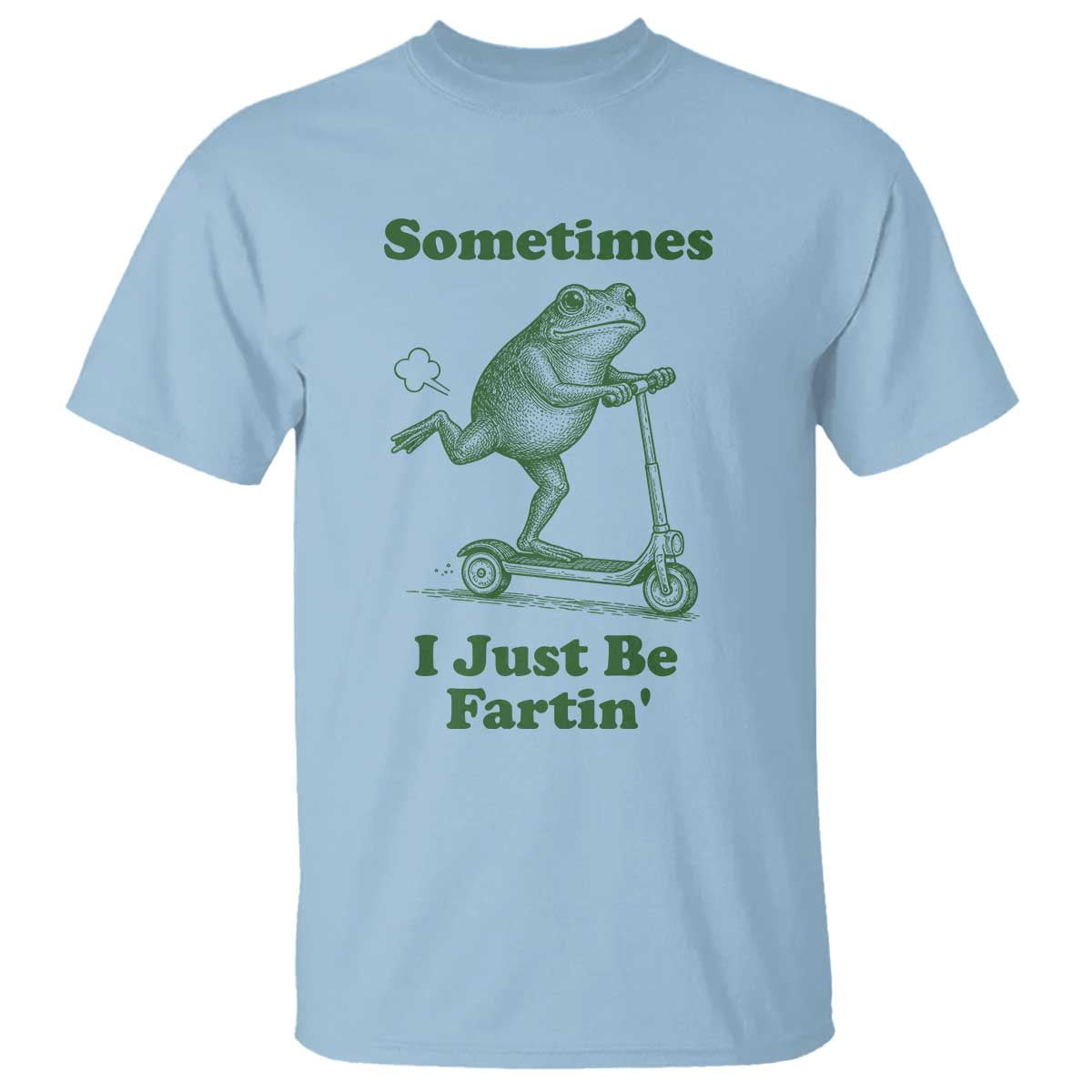 Sometimes I Just Be Fartin T Shirt Vintage 90s Funny Frog Meme Unhinged Gag Gift - Wonder Print Shop