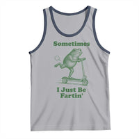 Sometimes I Just Be Fartin Tank Top Vintage 90s Funny Frog Meme Unhinged Gag Gift - Wonder Print Shop