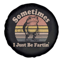 Sometimes I Just Be Fartin Frog Spare Tire Cover Funny Silly Unhinged Meme Vintage - Wonder Print Shop