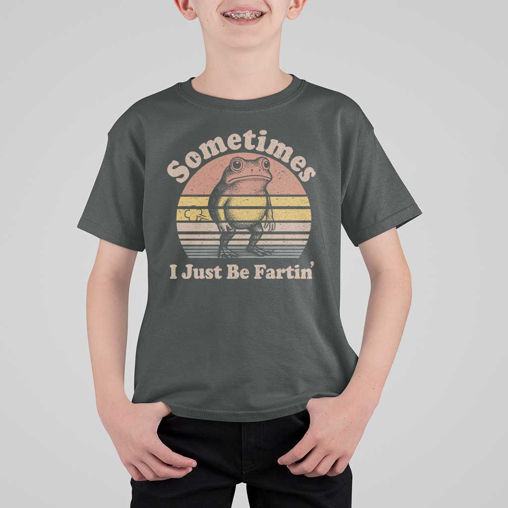 Sometimes I Just Be Fartin Frog T Shirt For Kid Funny Silly Unhinged Meme Vintage - Wonder Print Shop
