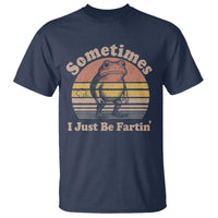 Sometimes I Just Be Fartin Frog T Shirt Funny Silly Unhinged Meme Vintage - Wonder Print Shop