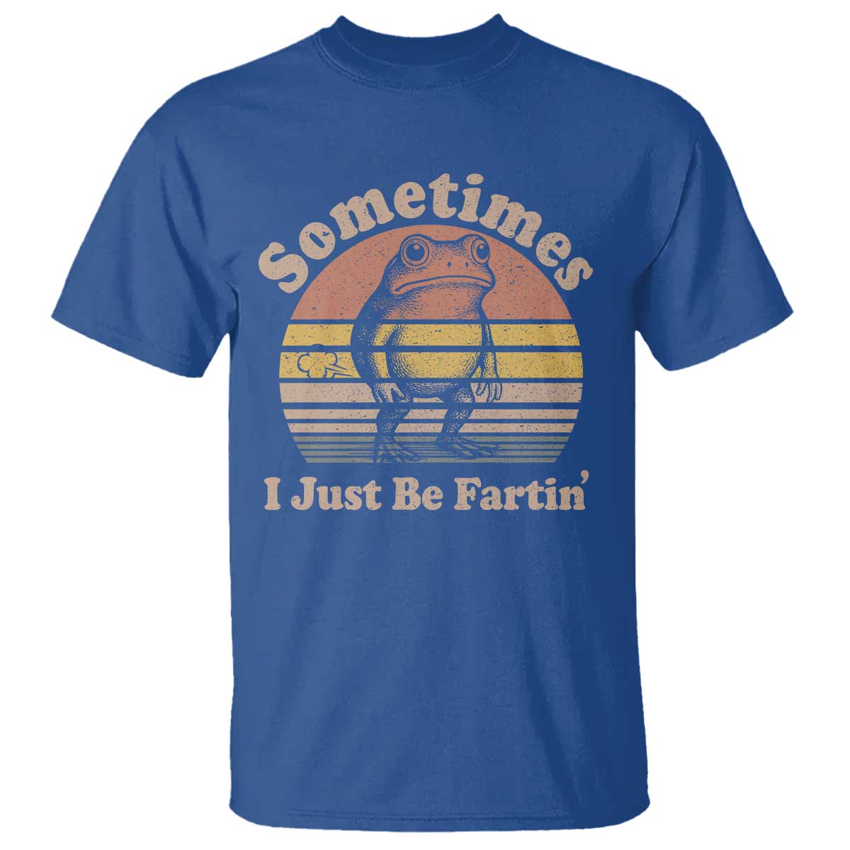 Sometimes I Just Be Fartin Frog T Shirt Funny Silly Unhinged Meme Vintage - Wonder Print Shop