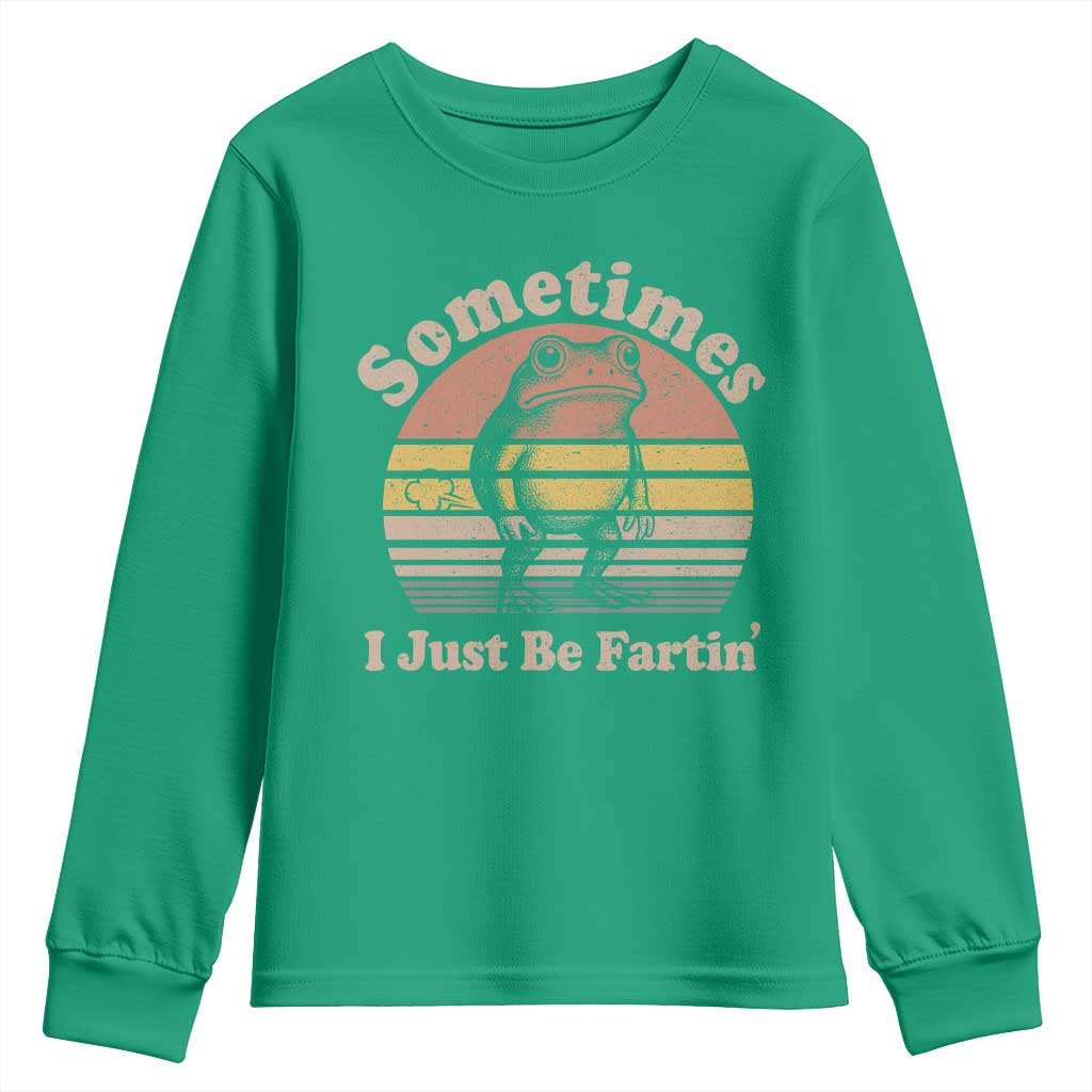 Sometimes I Just Be Fartin Frog Youth Sweatshirt Funny Silly Unhinged Meme Vintage - Wonder Print Shop