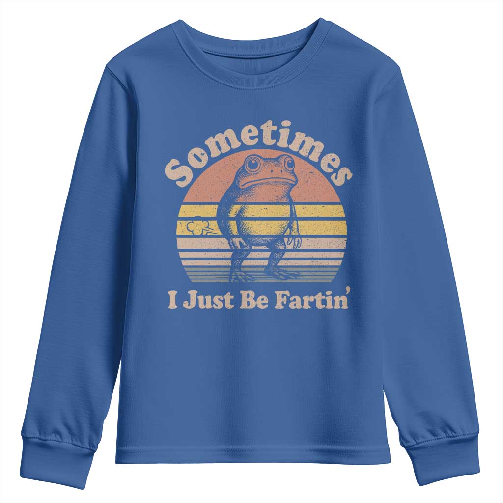 Sometimes I Just Be Fartin Frog Youth Sweatshirt Funny Silly Unhinged Meme Vintage - Wonder Print Shop