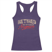 Funny Retired 2025 Racerback Tank Top Retirement Not My Problem Anymore