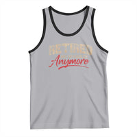 Funny Retired 2025 Tank Top Retirement Not My Problem Anymore