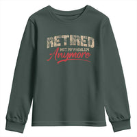 Funny Retired 2025 Youth Sweatshirt Retirement Not My Problem Anymore