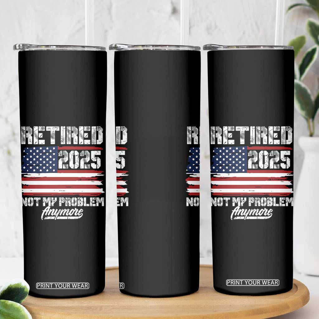 Vintage Retired 2025 Skinny Tumbler Not My Problem Anymore American Flag TS10