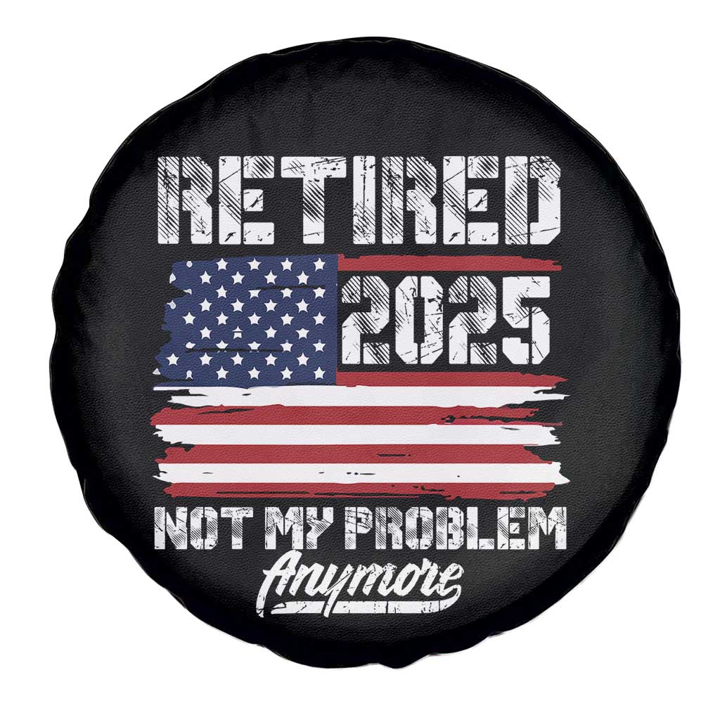 Vintage Retired 2025 Spare Tire Cover Not My Problem Anymore American Flag TS10